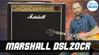 Marshall DSL20CR Guitar Amplifier Combo Review and Demo [upl. by Aritak115]