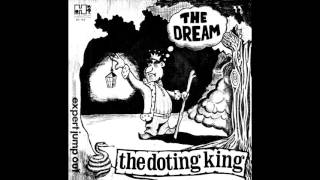 THE DREAM  The Doting King remastered [upl. by Packton]