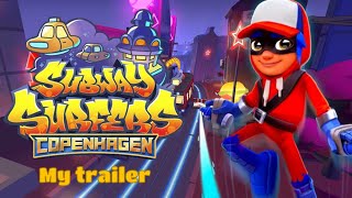 Subway Surfers World Tour  Copenhagen 2022 My trailer request by MerajulLion [upl. by Damita]