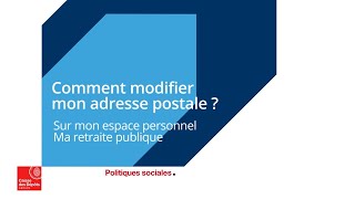 Comment modifier mon adresse postale [upl. by Pennebaker222]