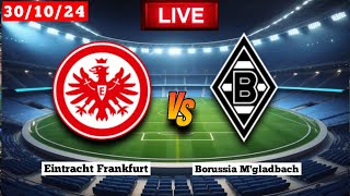 Eintracht Frankfurt vs Borussia Mgladbach  DFB Pokal  Fifa Live Score Match 2024 [upl. by Biel]