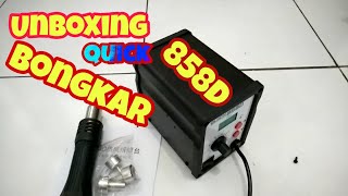 Unboxing dan bongkar blower atau solder uap Quick 828D [upl. by Aeneus144]