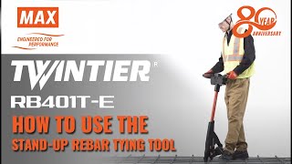 MAX USA Corp  How to Use the MAX TwinTier RB401TE StandUp Tool [upl. by Sutniuq]