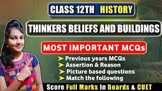 Thinkers beliefs and buildings important MCQs  class 12 history chapter 4 important MCQs  boards [upl. by Woodrow]