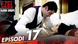 Me Titra Shqip Episodi 17  Ezel [upl. by Esertap337]