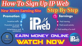 How To Sign Up Ip Web New Micro Earning Site tomaderpathshala workfromhome freelancing ipweb [upl. by Guthry]