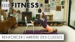 15 minutes pour renforcer larrière des cuisses┃ELLE Fitness [upl. by Silletram639]