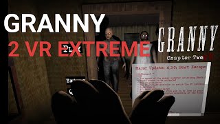 Перепрошел granny 2 vr extreme➡️granny 2 vr 22 [upl. by Lebatsirc]