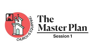 Session 1 • The Master Plan [upl. by Hcnarb247]