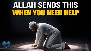 ALLAH SENDS THIS WHEN YOU NEED HELP [upl. by Aelc762]