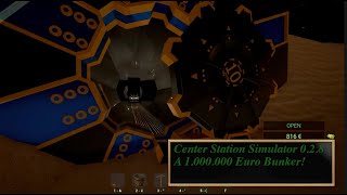 Center station Simulator 028  1000000 Euro Bunker HD 1080p [upl. by Relyk840]