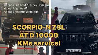 Mahindra ScorpioN Z8L 10000 KMs service  AirBags settings updated  MRF stock Tyres Capabilities [upl. by Kinimod]