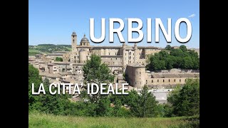 Urbino  la città ideale [upl. by Eirb]