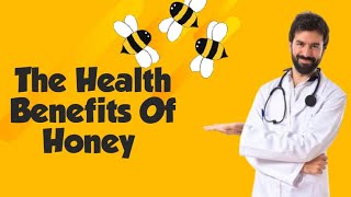 The health benefits of honey healthunitedstatesjustimagination [upl. by Gabie74]