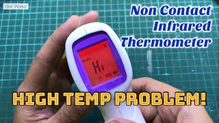 Quick Fix Non Contact Infrared Thermometer Always High Temperature Problem [upl. by Hogle]