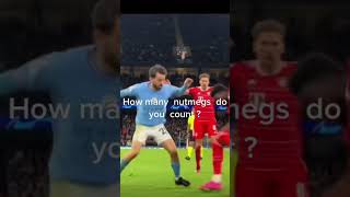 How many nutmegs you countnutmeg football footballskills mancity bayern bernardosilva messi [upl. by Hcra]