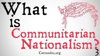 What is Communitarian Nationalism Philosophical Definition [upl. by Kunkle949]