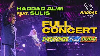 Haddad Alwi feat Sulis  Full Concert  Live at SYNCHRONIZE FEST 2024 [upl. by Yemar655]