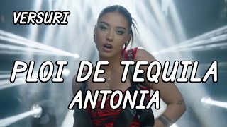 ANTONIA  Ploi de Tequila  Lyric Video [upl. by Nnairrek902]