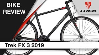 Trek FX 3 2019 Bike review [upl. by Yer523]