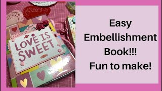 EASY EMBELLISHMENT BOOK FUN TO MAKE [upl. by Leodora896]