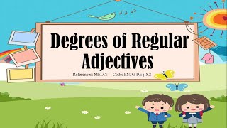 Degrees of Regular Adjectives  Demonstration Teaching  Grade 3  Quarter 4  Week 1 [upl. by Meehyrb145]