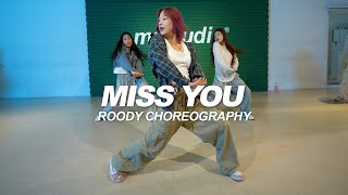 Cashmere Cat Major Lazer Tory Lanez  Miss You  Roody Choreography [upl. by Mallory]