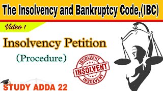 Insolvency Petition  The Insolvency and Bankruptcy code  Procedure of Proceeding [upl. by Graaf558]