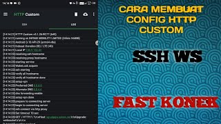 CARA MEMBUAT CONFIG HTTP CUSTOM‼️MODE SSH WS  FAST KONEK👍👍 [upl. by Eldora196]