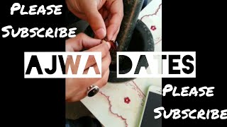 how to prepare ajwa dates with ajwa seed عجوہCure of every illness  Please subscribe [upl. by Sheffield]