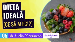 Dieta Ideala  Dr Calin Marginean dieta vegana dieta originara viata sanatoasa [upl. by Yramanna16]