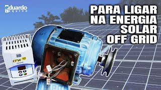 MOTOR Trifásico 15 CV para Testes na Energia Solar OFFGRID [upl. by Ednalrym]