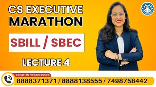 CS Executive OldNew l Marathon l SBILL l Lecture 4 l Dec 23 l CS Vinita Vaid [upl. by Anatola]