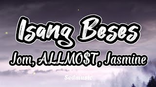 Jom ALLMOT Jasmine  Isang Beses Lyrics [upl. by Julia]