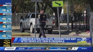 Toddler in stroller killed grandmother hurt after driver hits them on crosswalk  CW39 HOUSTON [upl. by Charline202]