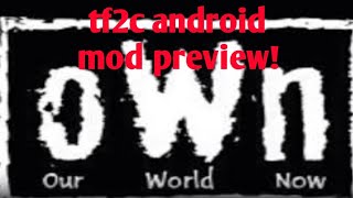 oWn tf2 classic android mod review [upl. by Odawa]