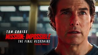 Mission Impossible – The Final Reckoning  Teaser Trailer 2025 Movie  Tom Cruise [upl. by Kora248]