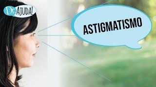 ASTIGMATISMO o que é [upl. by Nnairol]