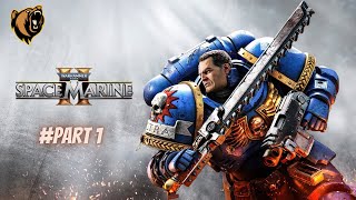 Warhammer 40000 Space Marine 2  Campaign Part 1  Live stream [upl. by Atived325]