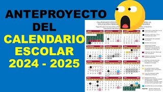 Soy Docente ANTEPROYECTO DEL CALENDARIO ESCOLAR 2024  2025 [upl. by Ardra]