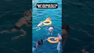 Egypts Hurghada Day Trip Dive Relax Adventure [upl. by Merton]