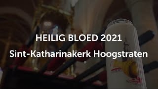 Heilig Bloed 2021 [upl. by Biagi]