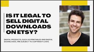 IS IT LEGAL TO SELL DIGITAL DOWNLOADS ON ETSY [upl. by Zzaj]