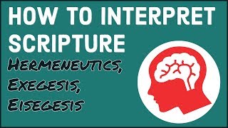 HOW TO INTERPRET SCRIPTURE  Hermeneutics Exegesis and Eisegesis  Understanding The Bible EP 01 [upl. by Magee]