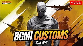 CUSTOMS KHELTE HEIN AAJAO  VGOD GAMING  BGMI CUSTOMS [upl. by Derk]