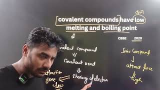 Covalent compounds have low melting and boiling points why PYQ cbse2020 class10 chemistrychapter4 [upl. by Mcleroy798]