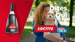 Loctite Dites oui à Loctite Super Glue3 2 [upl. by Laup537]