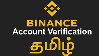 Binance Account Verification  Tamil [upl. by Campy106]