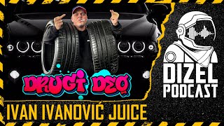 JUICE U DRUGOM DELU UGOSTIO DJOMLU  DIZEL PODCAST 085 [upl. by Enidlareg]