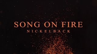 Nickelback  Song On Fire Lyric Video [upl. by Tamar]